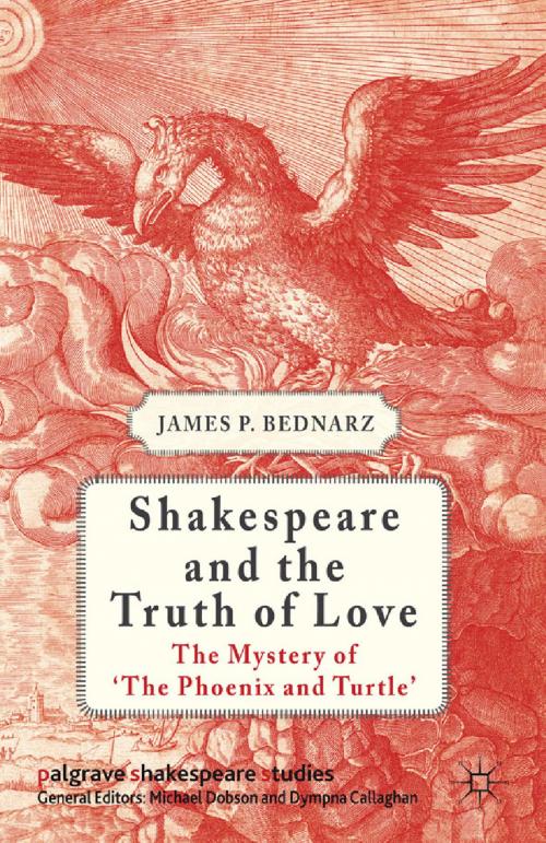 Cover of the book Shakespeare and the Truth of Love by J. Bednarz, Palgrave Macmillan UK
