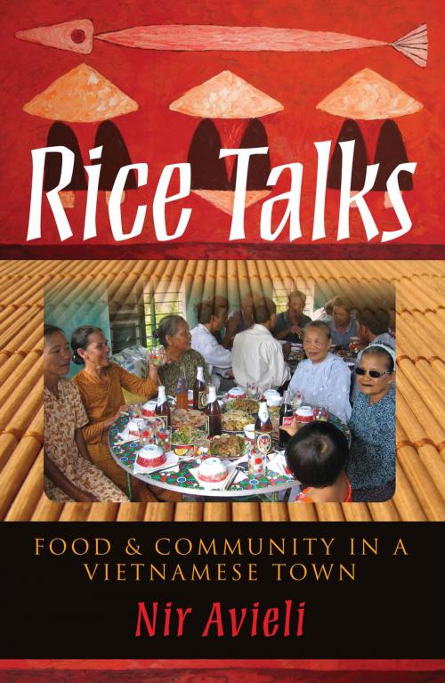Cover of the book Rice Talks by Nir Avieli, Indiana University Press