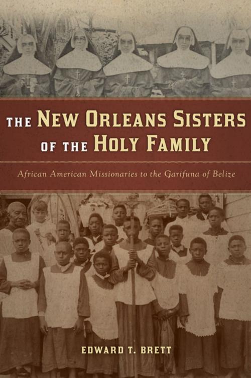 Cover of the book New Orleans Sisters of the Holy Family, The by Edward T. Brett, University of Notre Dame Press