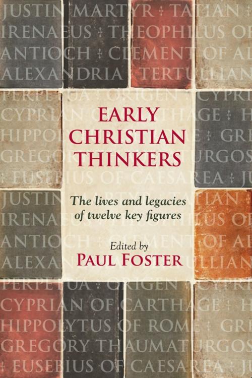 Cover of the book Early Christian Thinkers by Paul Foster, SPCK