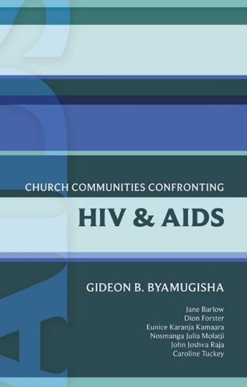 Cover of the book ISG 44: Church Communities Confronting HIV and AIDS by Gideon Byamugisha, SPCK