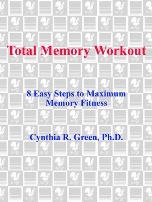 Cover of the book Total Memory Workout by Cynthia R. Green, Random House Publishing Group