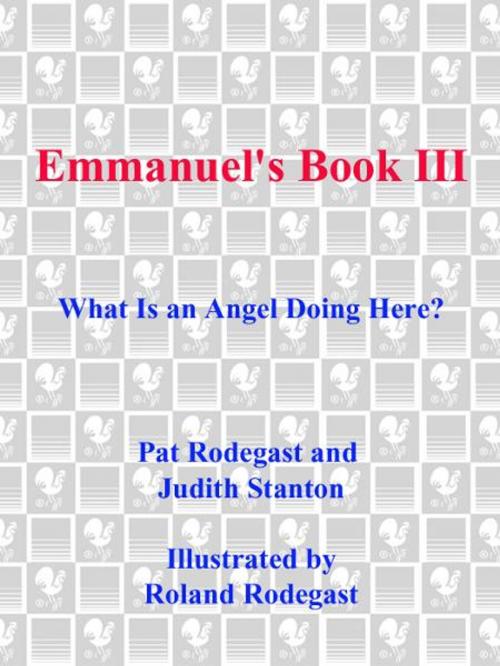 Cover of the book Emmanuel's Book III by Pat Rodegast, Judith Stanton, Random House Publishing Group