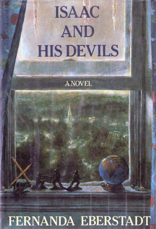 Cover of the book Isaac And His Devils by Fernanda Eberstadt, Knopf Doubleday Publishing Group