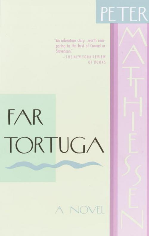 Cover of the book Far Tortuga by Peter Matthiessen, Knopf Doubleday Publishing Group