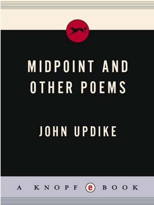 Cover of the book Midpoint and Other Poems by John Updike, Knopf Doubleday Publishing Group