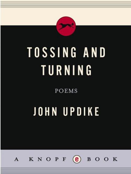 Cover of the book Tossing and Turning by John Updike, Knopf Doubleday Publishing Group