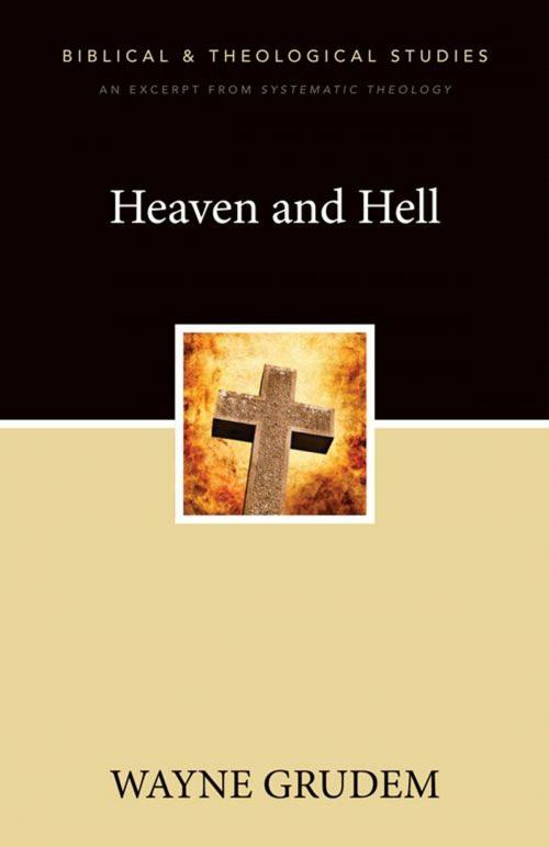 Cover of the book Heaven and Hell by Wayne A. Grudem, Zondervan Academic