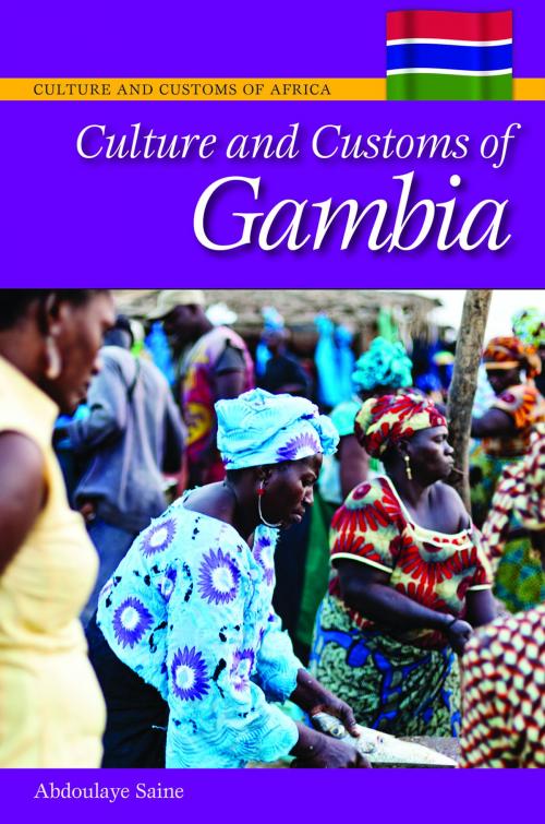 Cover of the book Culture and Customs of Gambia by Abdoulaye Saine, ABC-CLIO