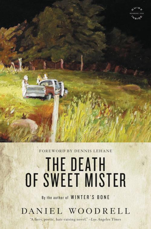 Cover of the book The Death of Sweet Mister by Daniel Woodrell, Little, Brown and Company