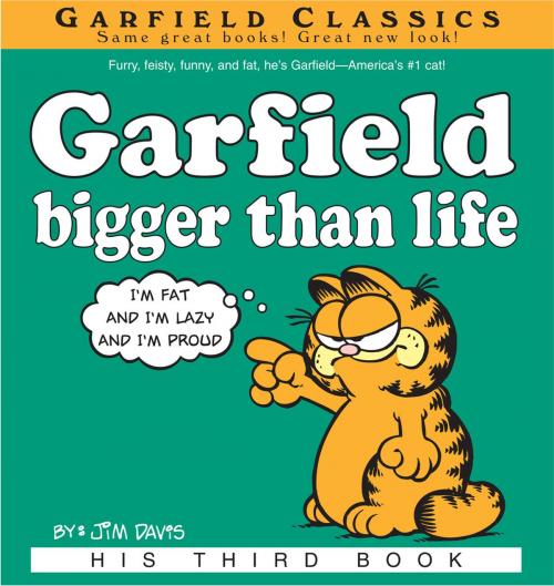 Cover of the book Garfield Bigger Than Life by Jim Davis, Random House Publishing Group