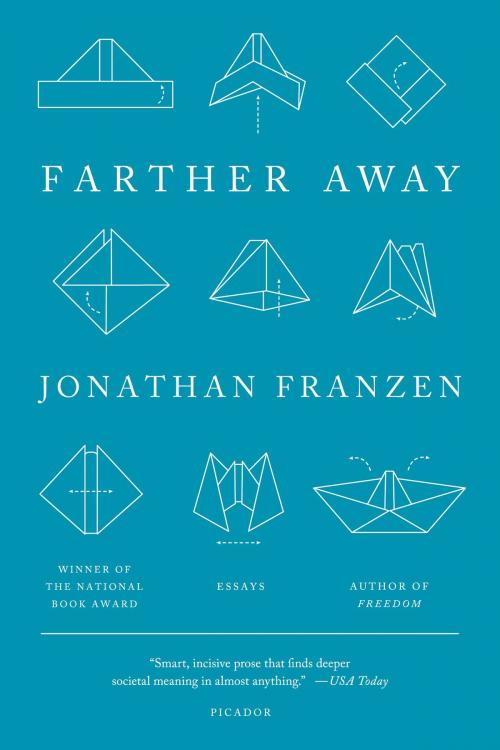Cover of the book Farther Away by Jonathan Franzen, Farrar, Straus and Giroux