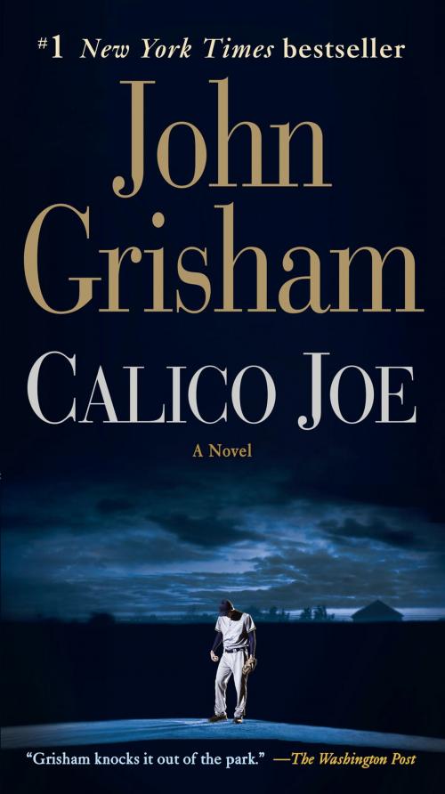 Cover of the book Calico Joe by John Grisham, Random House Publishing Group
