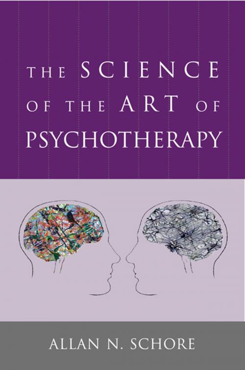 Cover of the book The Science of the Art of Psychotherapy (Norton Series on Interpersonal Neurobiology) by Allan N. Schore, Ph.D., W. W. Norton & Company