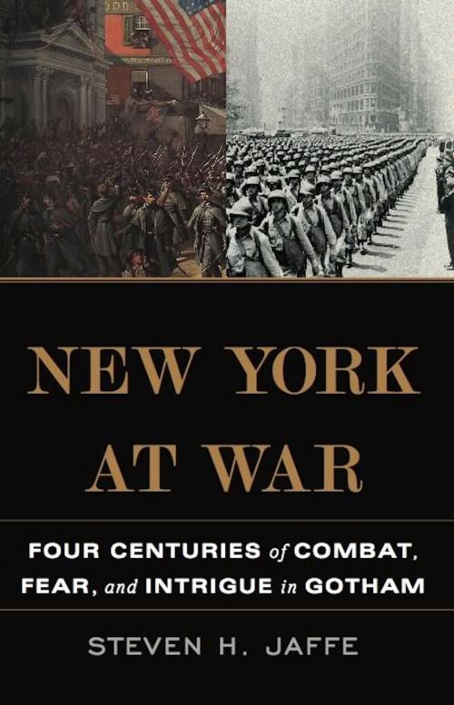 Cover of the book New York at War by Steven H. Jaffe, Basic Books