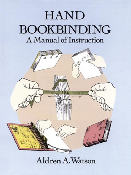 Cover of the book Hand Bookbinding by Aldren A. Watson, Dover Publications