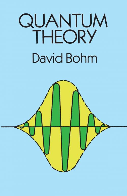 Cover of the book Quantum Theory by David Bohm, Dover Publications