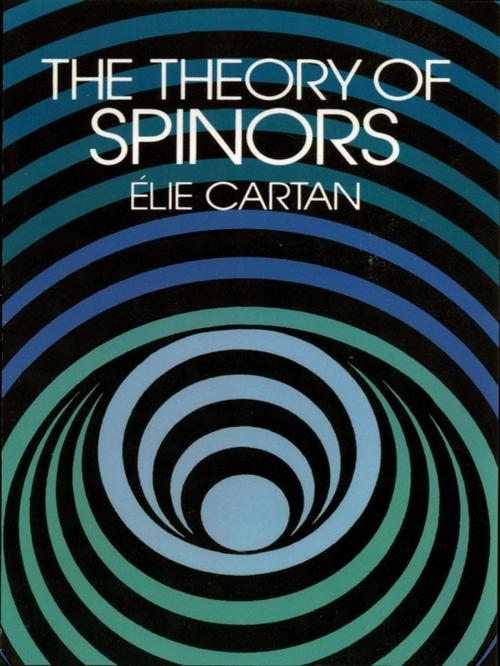 Cover of the book The Theory of Spinors by Élie Cartan, Dover Publications