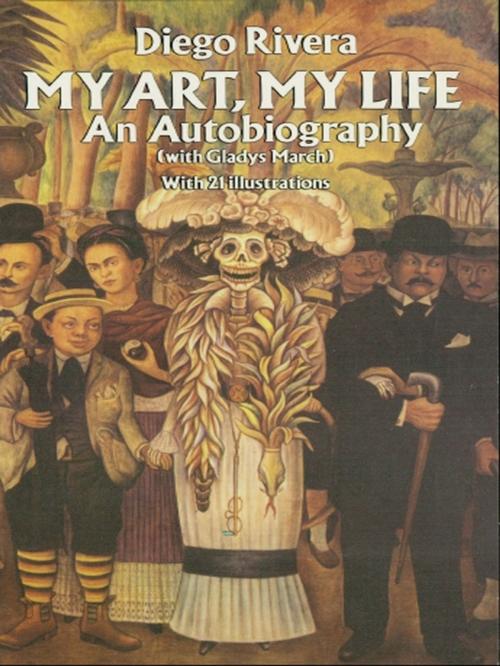 Cover of the book My Art, My Life by with Gladys March, Diego Rivera, Dover Publications
