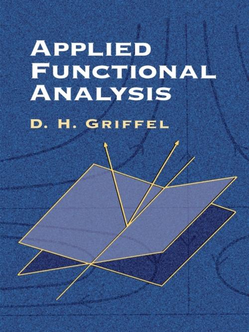 Cover of the book Applied Functional Analysis by D.H. Griffel, Dover Publications