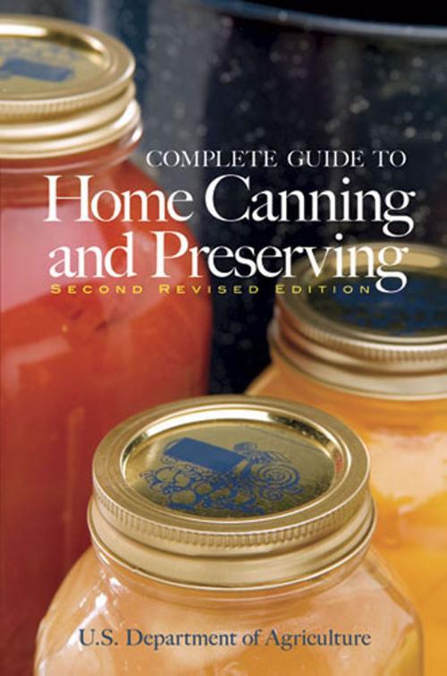 Cover of the book Complete Guide to Home Canning and Preserving (Second Revised Edition) by U.S. Dept. of Agriculture, Dover Publications