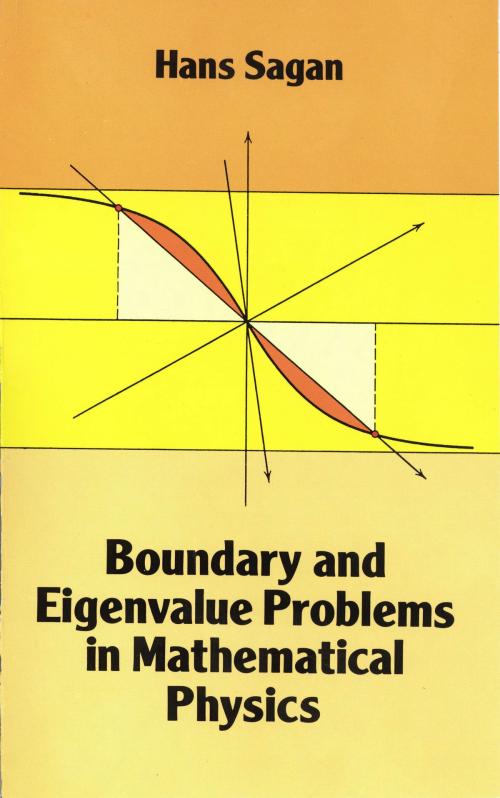 Cover of the book Boundary and Eigenvalue Problems in Mathematical Physics by Hans Sagan, Dover Publications