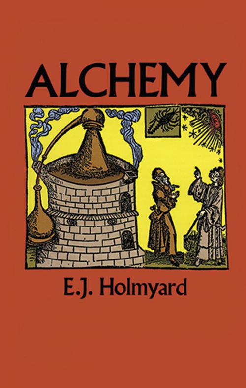 Cover of the book Alchemy by E. J. Holmyard, Dover Publications
