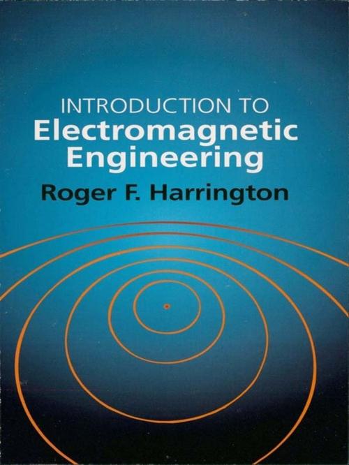 Cover of the book Introduction to Electromagnetic Engineering by Roger E. Harrington, Dover Publications