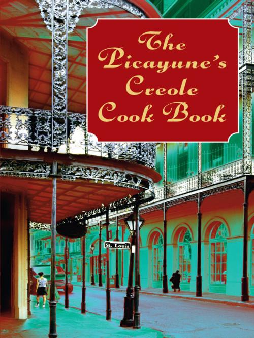 Cover of the book The Picayune's Creole Cook Book by The Picayune, Dover Publications