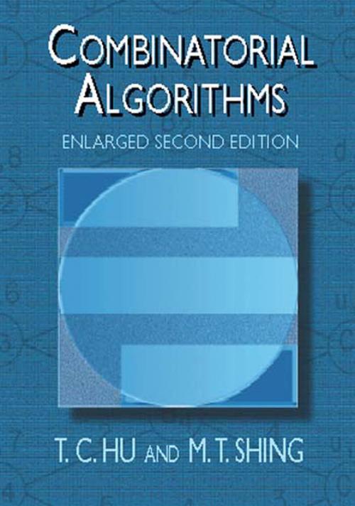 Cover of the book Combinatorial Algorithms by M. T. Shing, T. C. Hu, Dover Publications