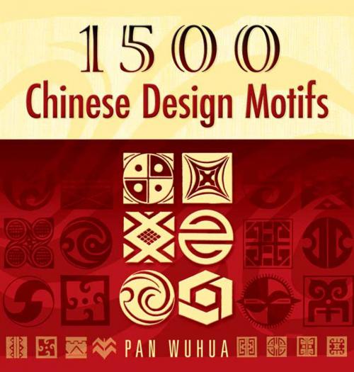 Cover of the book 1500 Chinese Design Motifs by Pan Wuhua, Dover Publications