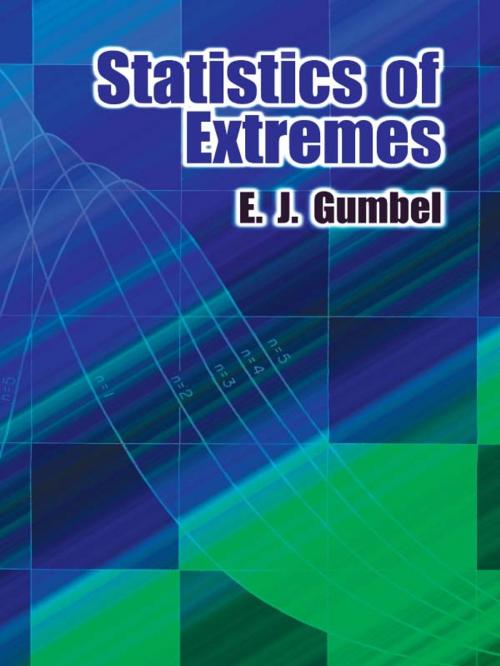 Cover of the book Statistics of Extremes by E. J. Gumbel, Dover Publications