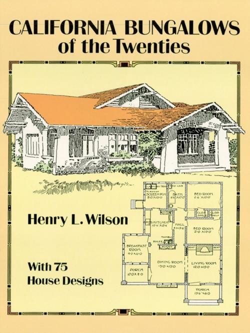Cover of the book California Bungalows of the Twenties by Henry L. Wilson, Dover Publications