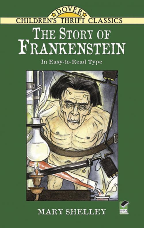 Cover of the book The Story of Frankenstein by Mary Shelley, Dover Publications