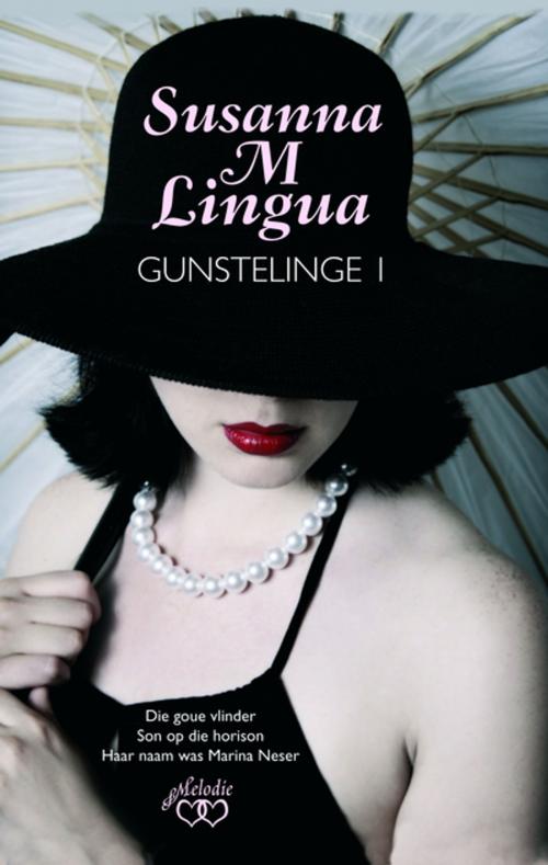 Cover of the book Susanna M Lingua se gunstelinge by Susanna M. Lingua, Tafelberg