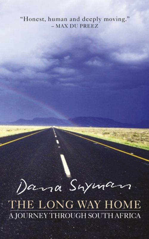Cover of the book The Long Way Home by Dana Snyman, Tafelberg