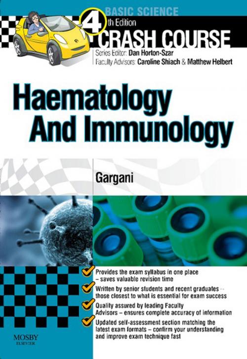 Cover of the book Crash Course Haematology and Immunology E-Book by Daniel Dr Horton-Szar, Yousef Gargani, MBChB, Caroline Shiach, BSc(Hons), MBChB, MD, FRCPath, FRCP, Matthew Helbert, MBChB, FRCP, FRCPath, PhD, Elsevier Health Sciences