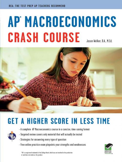 Cover of the book AP Macroeconomics Crash Course by Jason Welker, Research & Education Association
