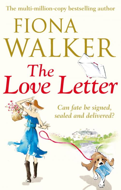 Cover of the book The Love Letter by Fiona Walker, Little, Brown Book Group