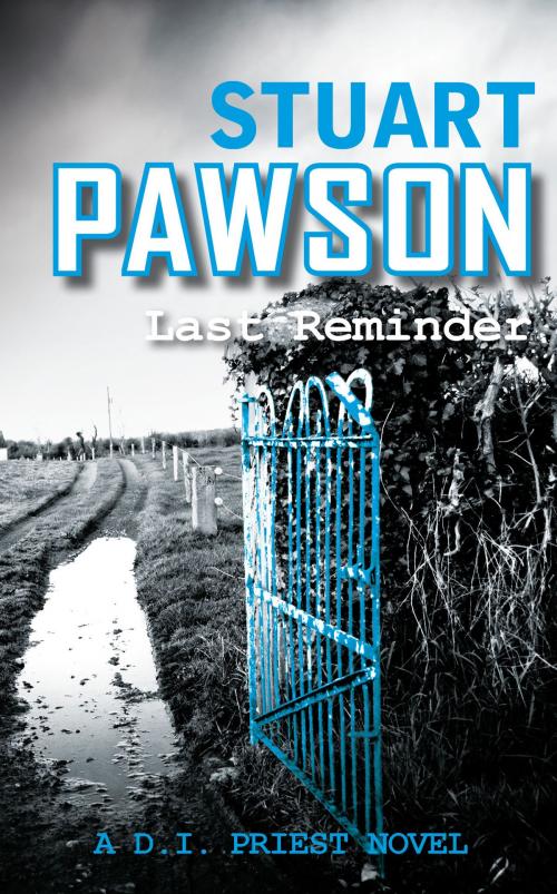 Cover of the book Last Reminder by Stuart Pawson, Allison & Busby