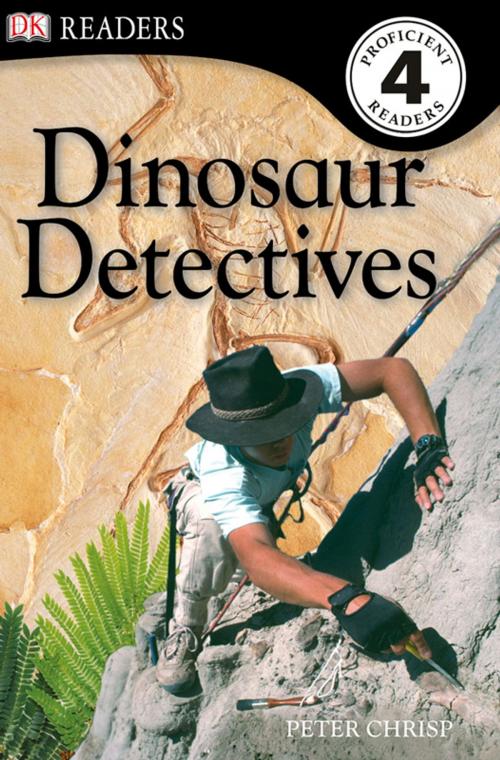 Cover of the book DK Readers L4: Dinosaur Detectives by Peter Chrisp, DK Publishing