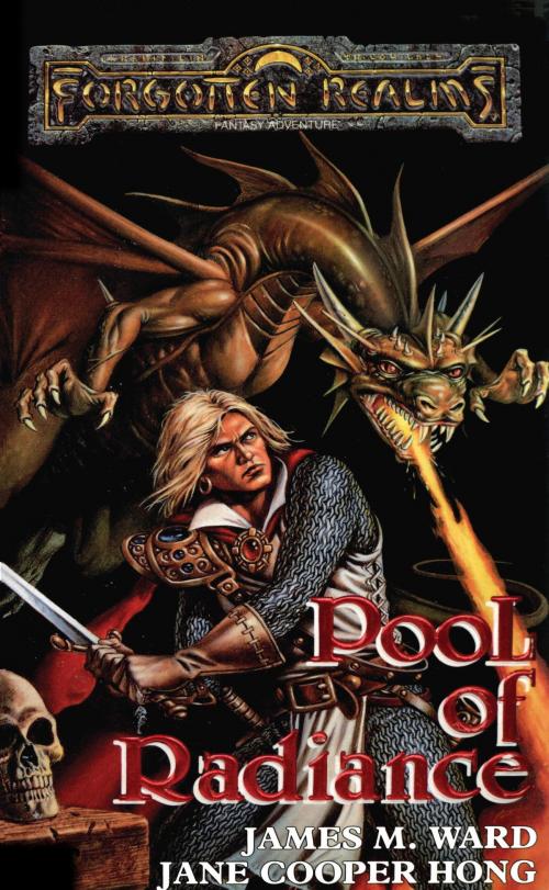 Cover of the book Pool of Radiance by James M. Ward, Jane Cooper Hong, Wizards of the Coast Publishing