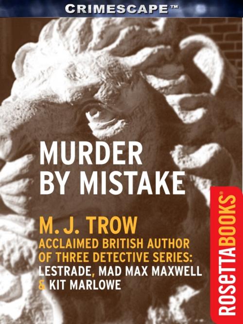Cover of the book Murder by Mistake by MJ Trow, RosettaBooks