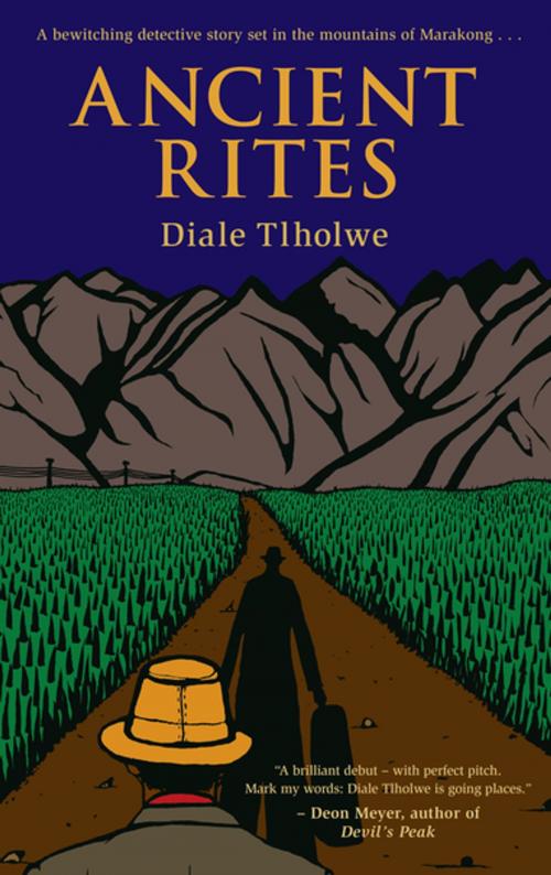 Cover of the book Ancient Rites by Diale Tlholwe, Kwela