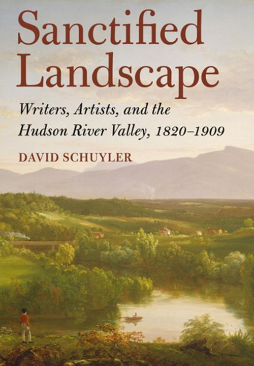Cover of the book Sanctified Landscape by David Schuyler, Cornell University Press