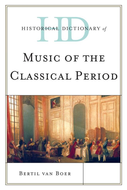Cover of the book Historical Dictionary of Music of the Classical Period by Bertil van Boer, Scarecrow Press