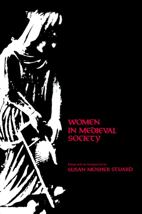 Cover of the book Women in Medieval Society by , University of Pennsylvania Press, Inc.