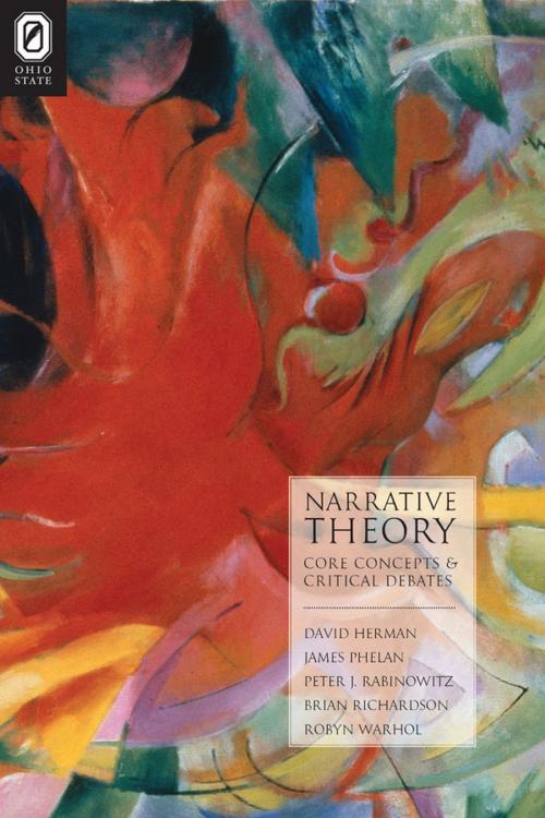 Cover of the book Narrative Theory by DAVID HERMAN, JAMES PHELAN, PETER J. RABINOWITZ, BRIAN RICHARDSON, ROBYN R. WARHOL, Ohio State University Press