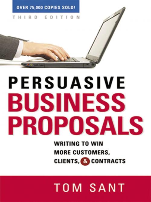 Cover of the book Persuasive Business Proposals by Tom Sant, AMACOM