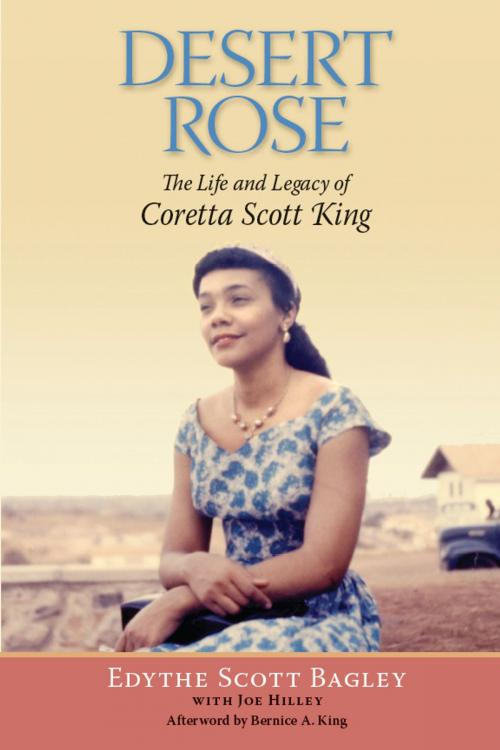 Cover of the book Desert Rose by Edythe Scott Bagley, Joe Hilley, Bernice King, University of Alabama Press